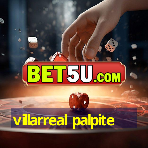 villarreal palpite